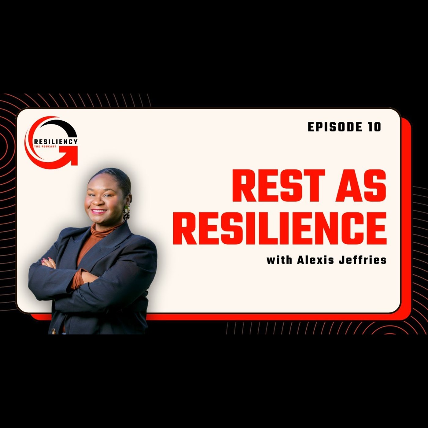 Cover artwork for Rest as Resilience: How to Mindfully Recharge and Optimize for Success with Alexis Jeffries