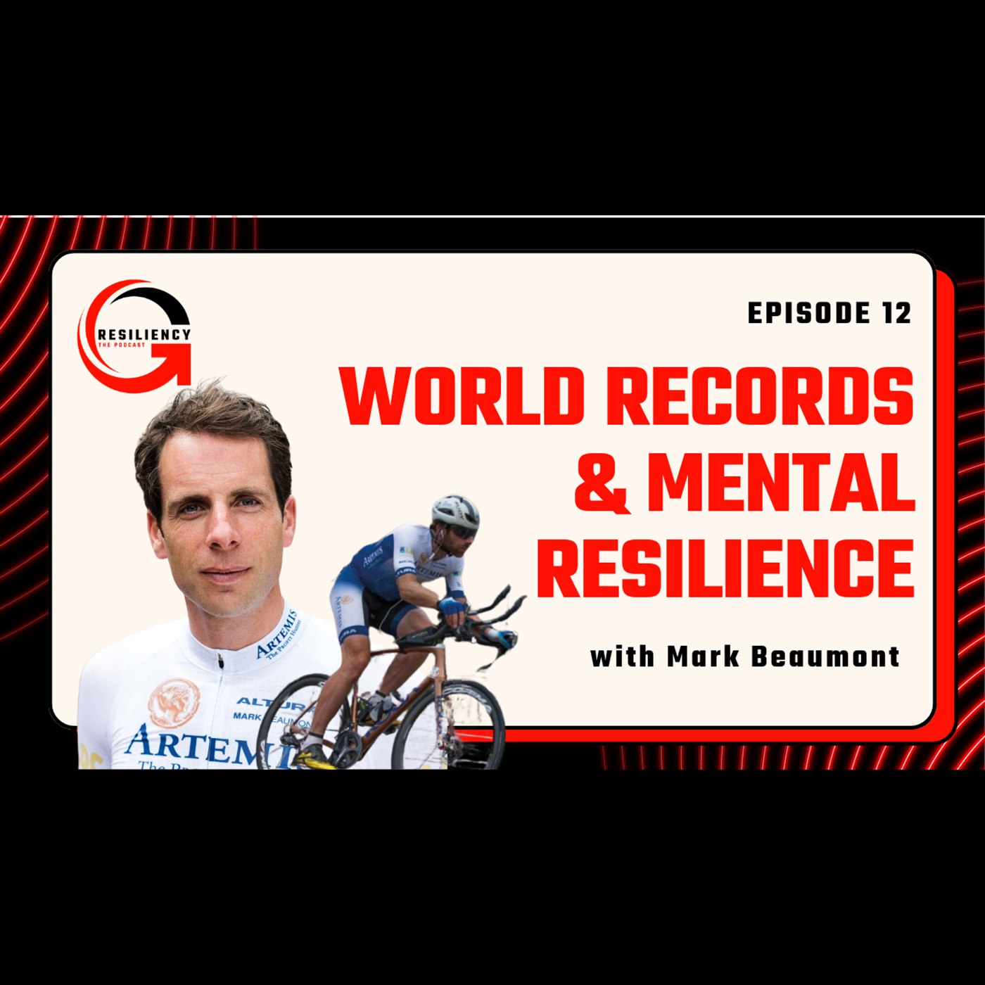 Cover artwork for Mark Beaumont on Mental Resilience, Leadership & Record-Breaking Adventures