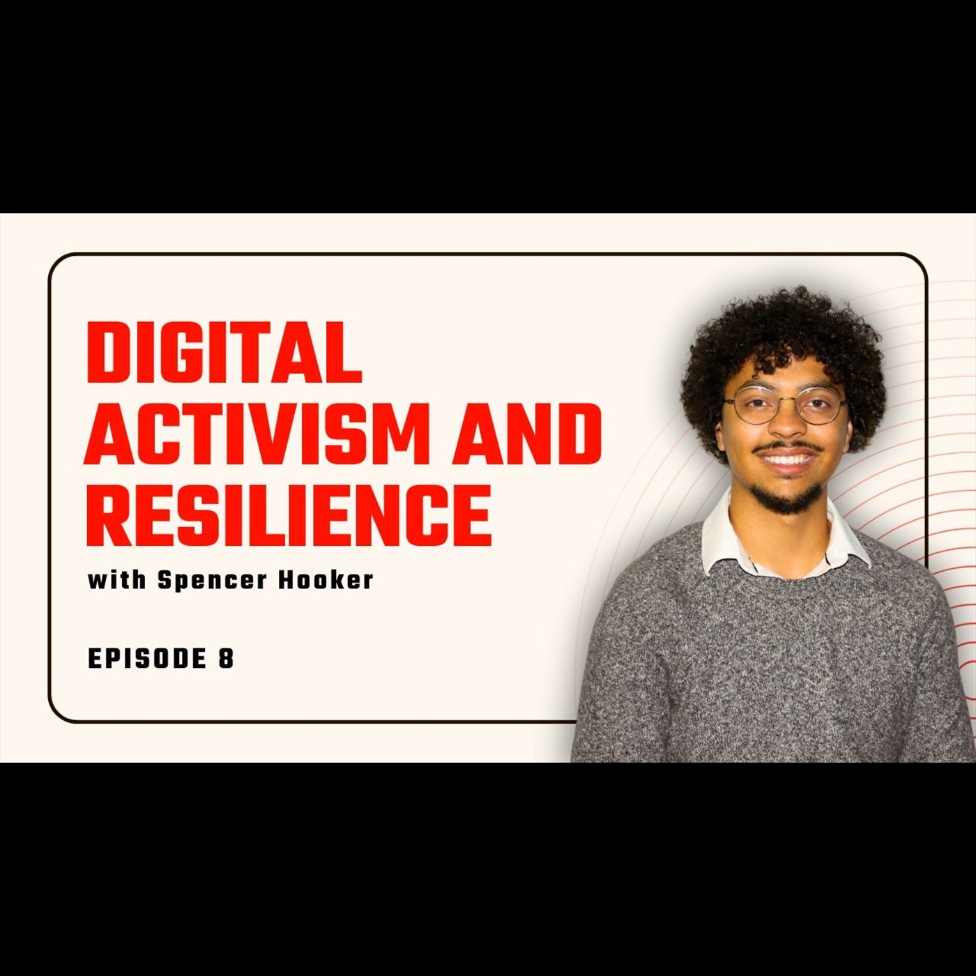Cover artwork for Decoding Clicktivism with Spencer Hooker